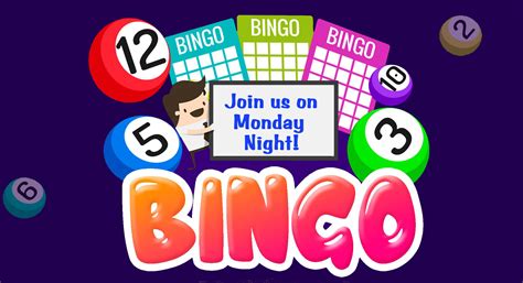 Monday Night Bingo .